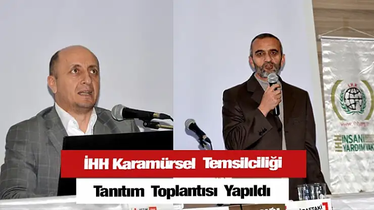 İHH Karamürsel Temsilciliği tanıtım toplantısı gerçekleştirdi