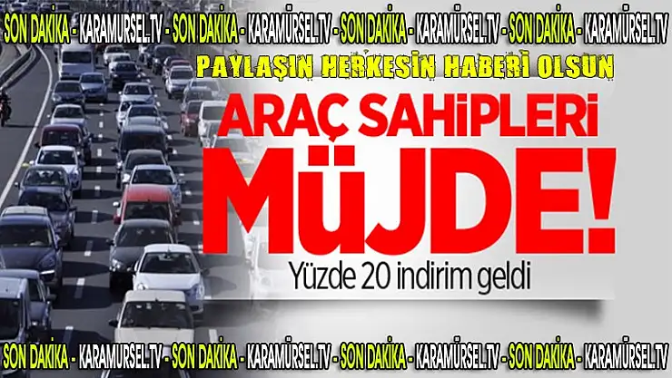 Araç sahipleri müjde! Yüzde 20 indirim geldi