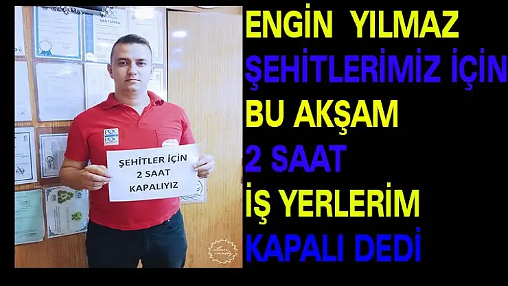 ENGİN  YILMAZ 'DAN ÖRNEK DAVRANIŞ