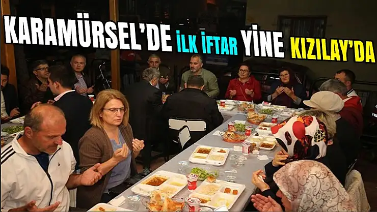 Karamürsel'de ilk iftar yine Kızılay'da yapıldı