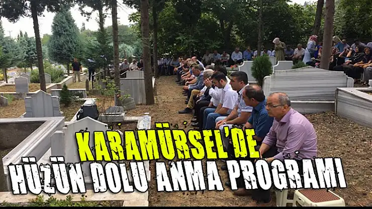 Karamürsel'de hüzün dolu anma programı