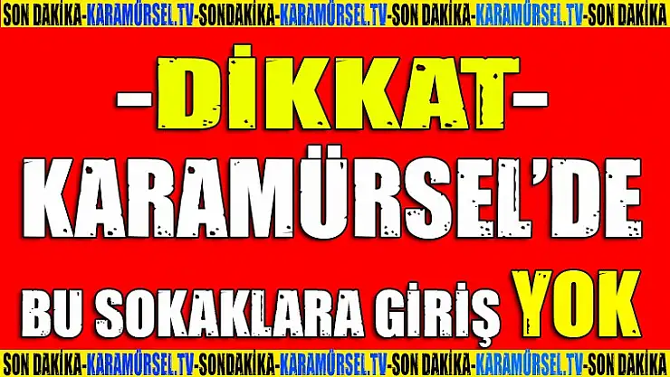 Karamürsel'de bu sokaklara artık giriş yok