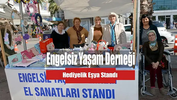 Karamürsel Engelsiz Yaşam Derneği Hediyelik Eşya Sergisi