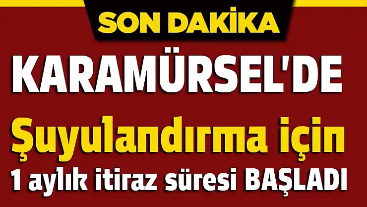 Şuyulandırma için 1 aylık itiraz süresi tanındı