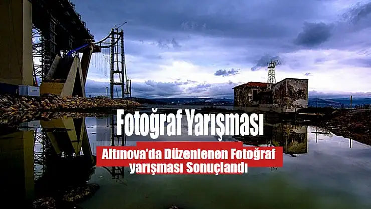 Altınova'da Fotoğraf Yarışması