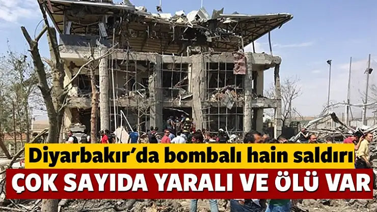 Diyarbakır'da Bomba Yüklü Araçla Saldırı! Çok Sayıda Yaralı ve Ölü VAR !