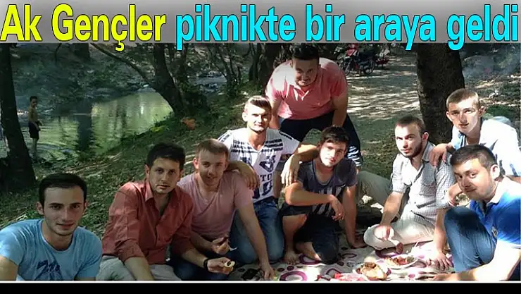 Ak Gençler piknikte bir araya geldi