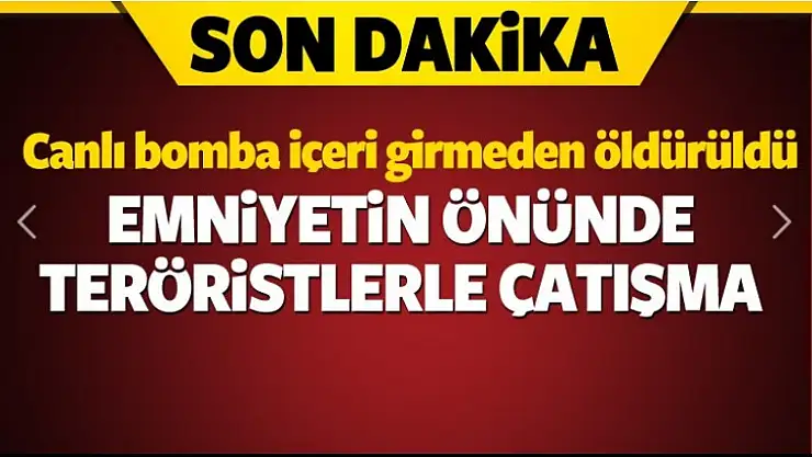 Gaziantep Emniyet Müdürlüğü önünde çatışma
