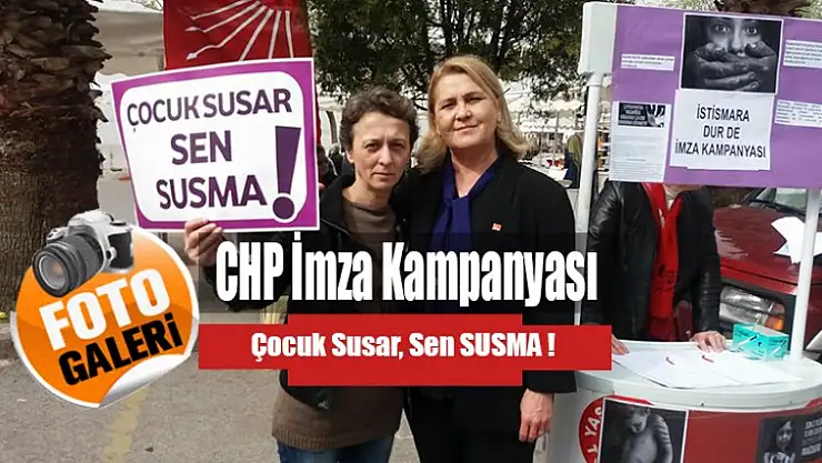 Chp Kadın Kollarından İstismara Karşı İmza Kampanyası