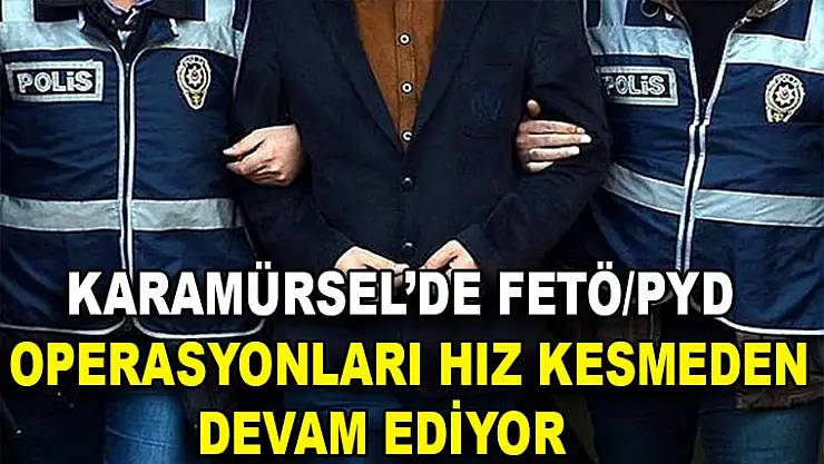 Karamürsel'de FETÖ/PYD operasyonu