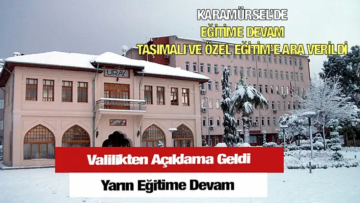Yarın Eğitime Devam Edilecektir
