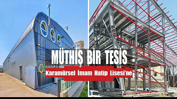 Karamürsel İmam Hatip Lisesine, Müthiş Tesis
