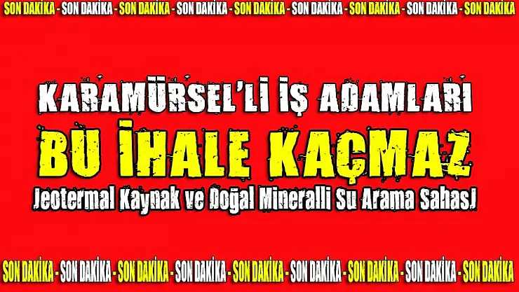 Bu ihale kaçmaz