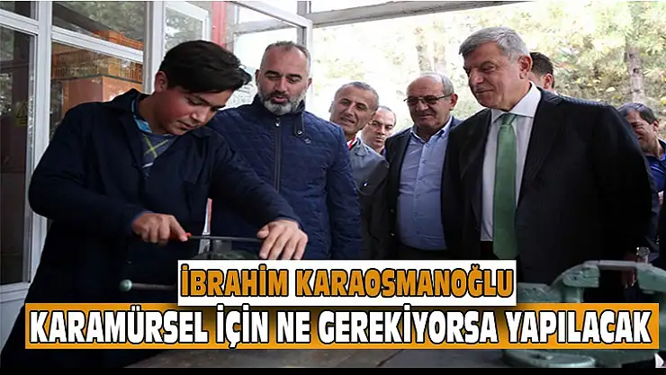Karaosmanoğlu, ''Meslek liseleri Türkiye'nin göz bebeğidir''