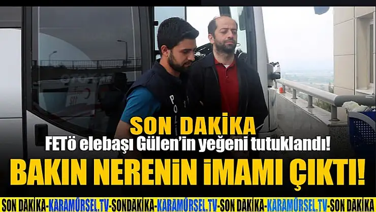 Kocaeli'nde yakalanan Fetullah Gülen'in yeğeni Şamil Gülen tutuklandı