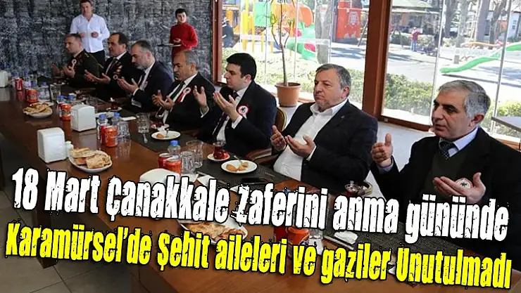 Karamürsel'de Şehit aileleri ve gaziler unutulmadı