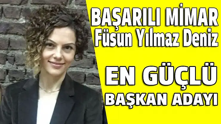Karamürselli Füsun Yılmaz Deniz en güçlü başkan adayı
