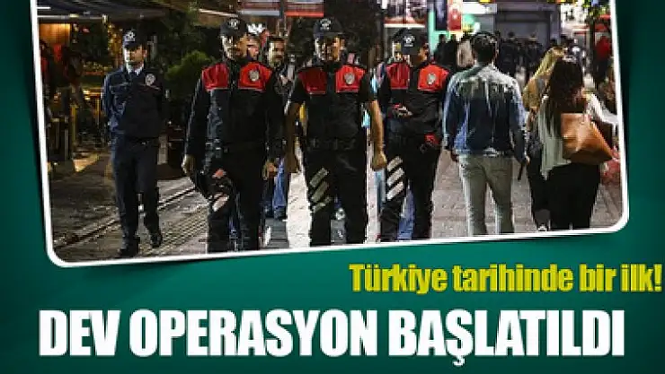 Başkentte 8 bin 500 polisle 'huzur operasyonu'