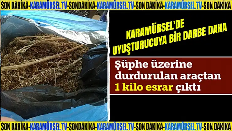 Karamürsel'de uyuşturucuya bir darbe daha