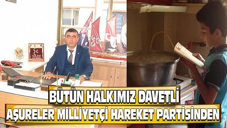 AŞURELER MİLLİYETÇİ HAREKET PARTİSİNDEN