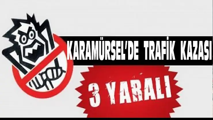 Karamürsel merkez ışıklar'da trafik kazası 3 yaralı