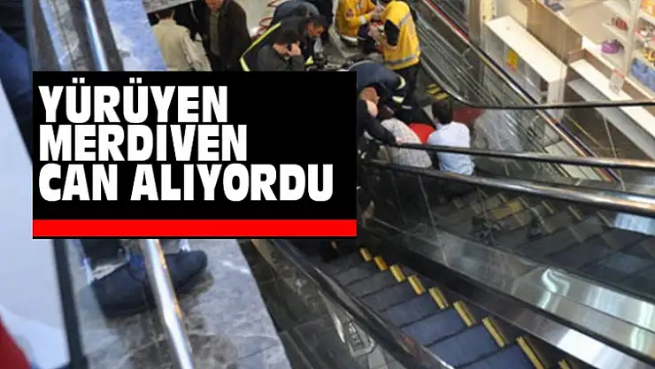 Yürüyen Merdivenlere DİKKAT !!!