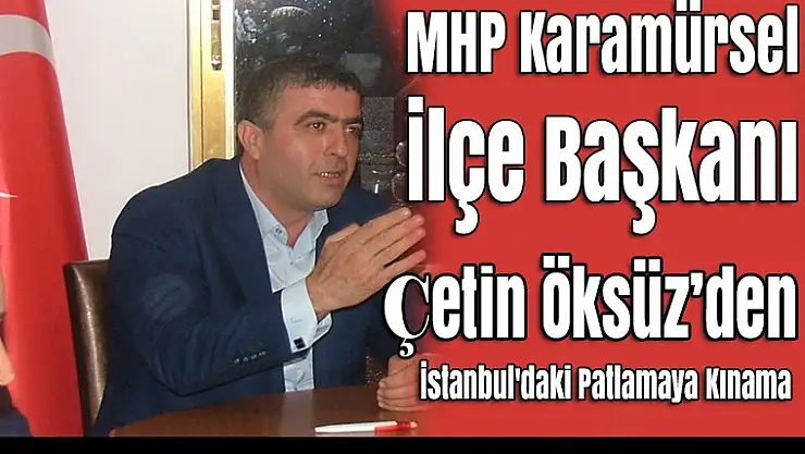 Çetin Öksüz'den kınama