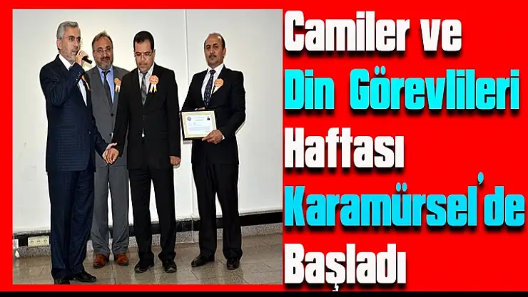 Camiler ve Din Görevlileri Haftası Karamürsel'de Başladı