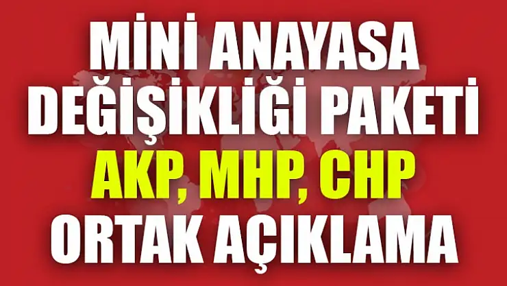 Mini Anayasa Paketi Değişikliği Toplantısı