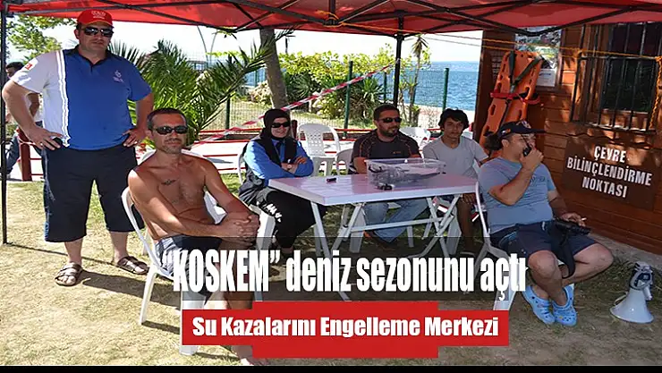 'KOSKEM' deniz sezonunu açtı
