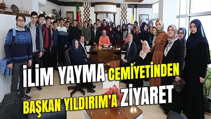 Karamürsel İlim yayma cemiyetin'den Yıldırım'a ziyaret