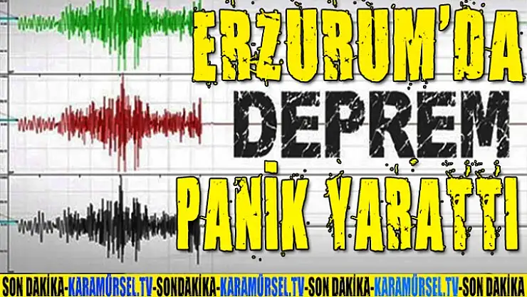 Erzurum'da 5 büyüklüğünde deprem