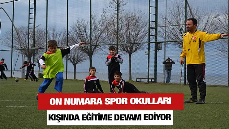On Numara Spor Okulu Eğitimlere Devam Ediyor