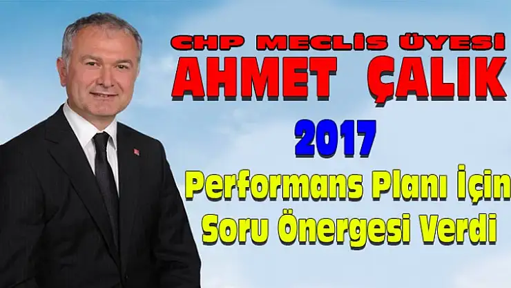 Ahmet Çalık Performans Planında ki eksikliklerin düzeltilmesini istedi