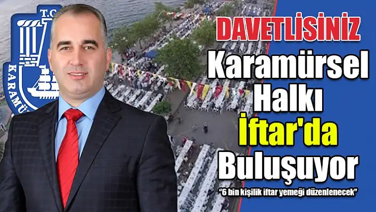Karamürsel Halkı İftar'da Buluşuyor