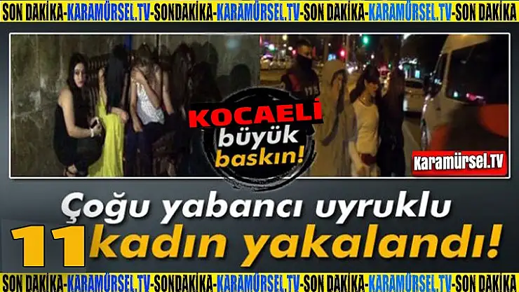 Kocaeli genelinde fuhuş operasyonu