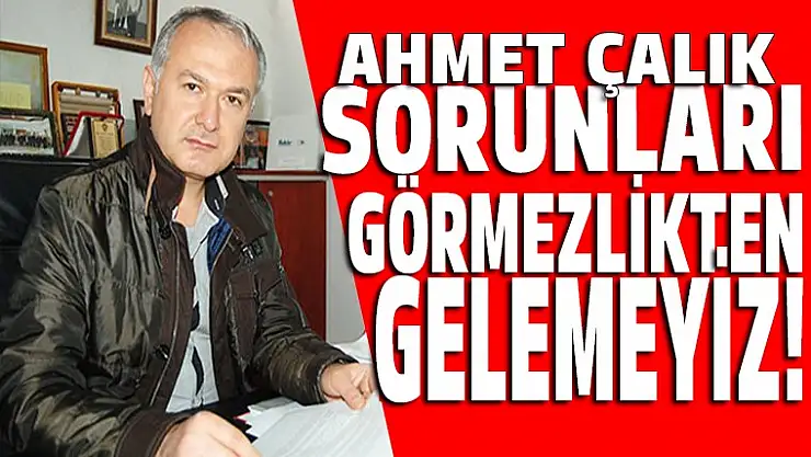 VATANDAŞIN SORUNLARINI GÖRMEZDEN GELEMEYİZ!