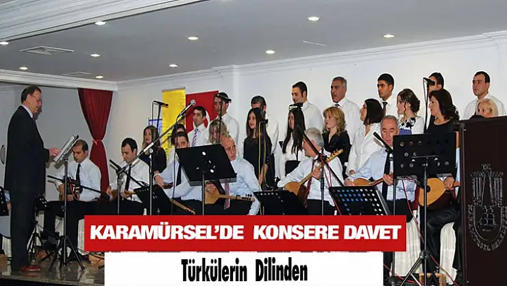 Karamürsel'de Konsere davet