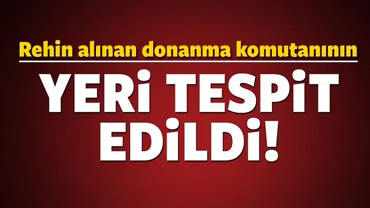 Donanma komutanı orada rehin tutuluyor!