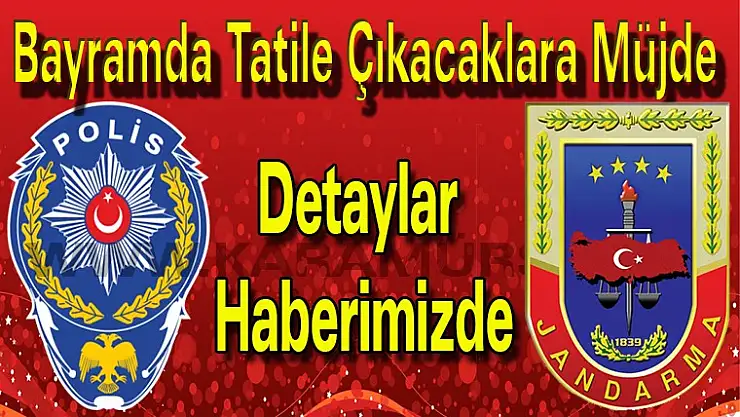 Bayramda Tatile Çıkacaklara Müjde Detaylar  Haberimizde