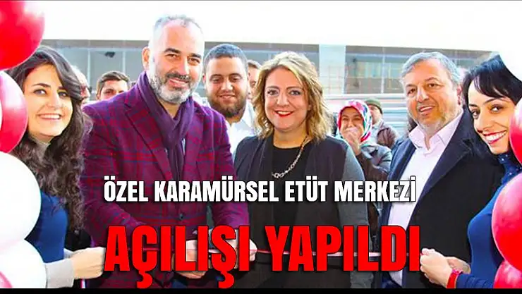 ÖZEL KARAMÜRSEL ETÜT MERKEZİNE COŞKULU AÇILIŞ