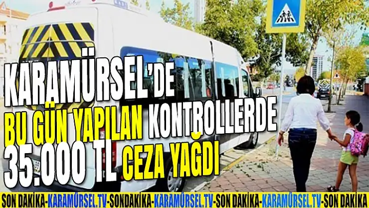 Karamürsel'de yapılan kontrollerde ceza yağdı