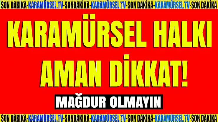 Karamürsel halkı aman dikkat
