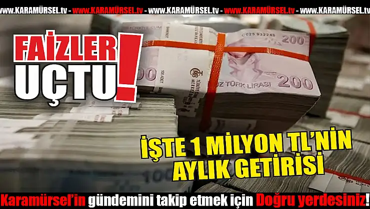 Güncel Mevduat Faiz Oranları 2025 uçtu