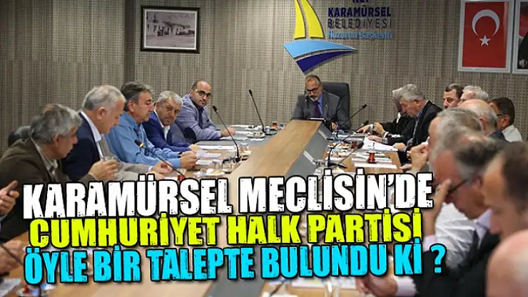 Karamürsel CHP öyle bir teklifte bulundu ki!