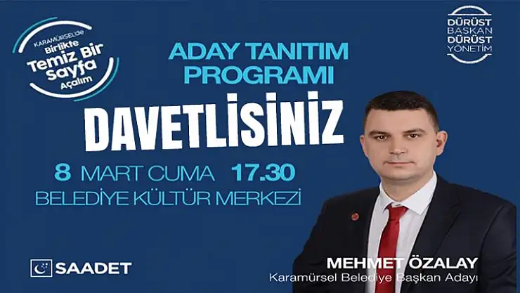 Mehmet Özalay'dan aday tanıtımına davet