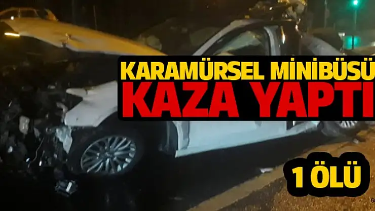 Karamürsel Minibüsü taksiyle çarpıştı 1 ölü!