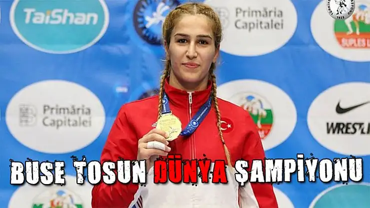 Buse Tosun dünya şampiyonu oldu