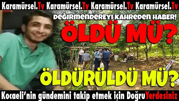 Değirmendereyi kahreden haber!