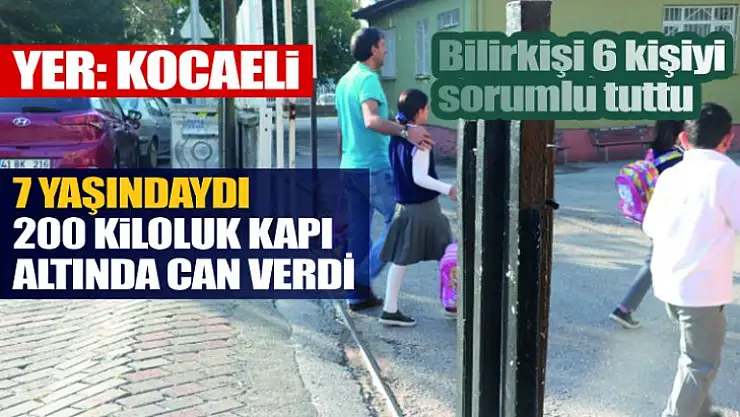 7 yaşındaki İşler'in bilirkişi raporu 6 kişiyi sorumlu tuttu